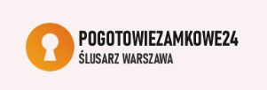 Pogotowie Zamkowe Warszawa
